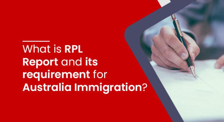 RPL Report and its requirement for Australia Immigration