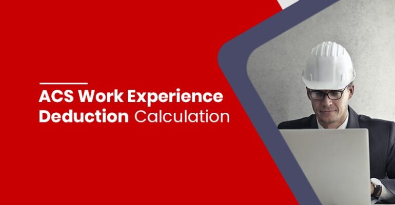 ACS Work Experience Deduction Calculation