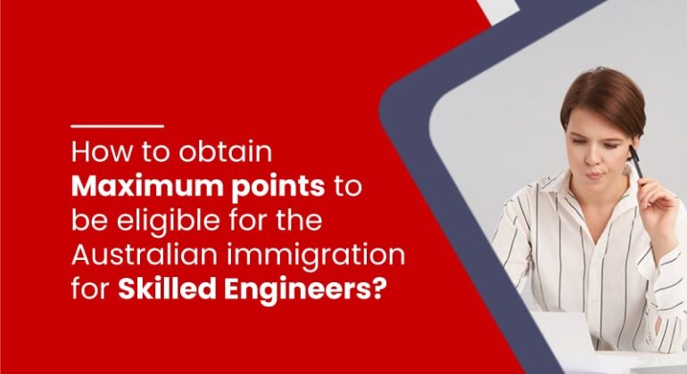 Australian Skilled immigration points for Engineering applicant