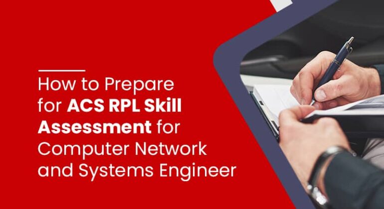 How to Prepare for ACS RPL Skill Assessment for Computer Network and Systems Engineer