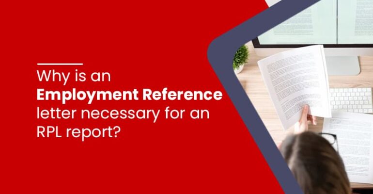 Why is an employment reference letter necessary for an RPL report