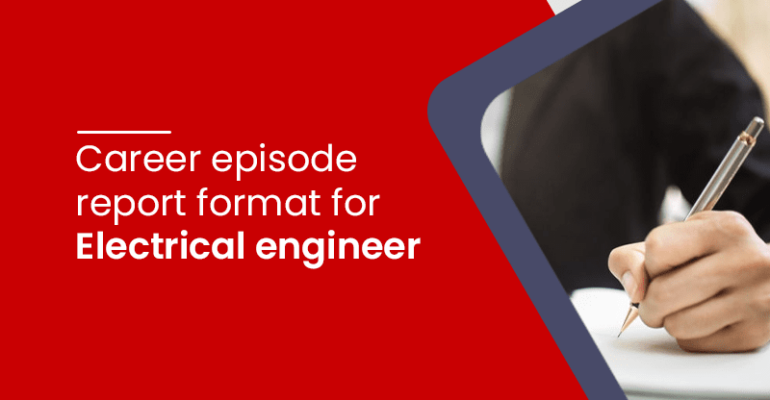 Career episode report format for Electrical engineer