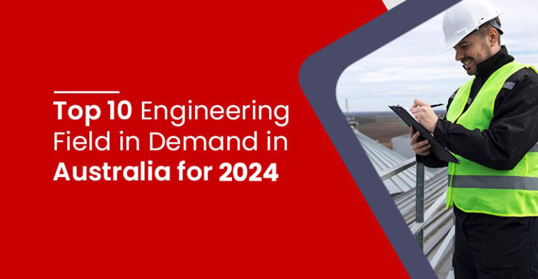 Top-10-Engineering-Field-in-Demand-in-Australia-for-2024