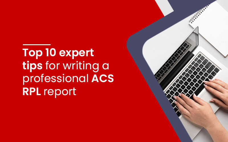 Top 10 expert tips for writing a professional ACS RPL report