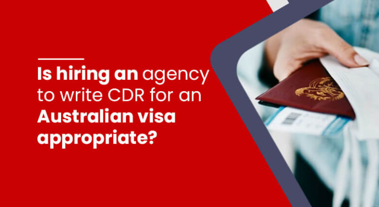 hiring an agency to write CDR for australian visa