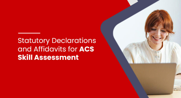 Statutory Declarations and Affidavits for ACS Skill Assessment