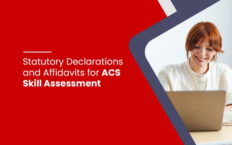 Statutory Declarations and Affidavits for ACS Skill Assessment