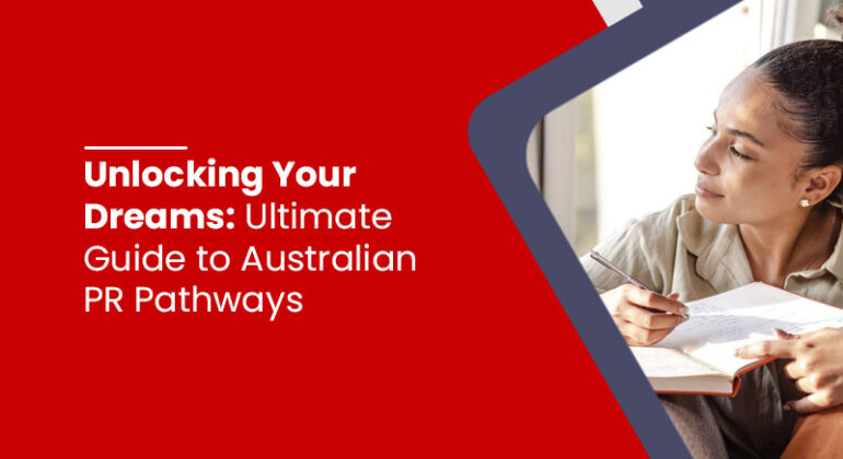 Ultimate Guide to Australian PR Pathways