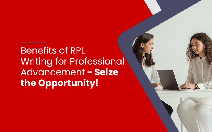Benefits of RPL Writing for Professional Advancement