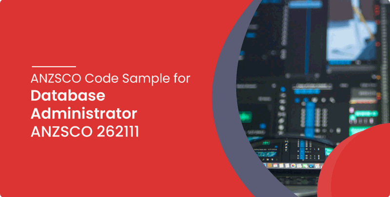 ANZSCO 262111 Database Administrator
