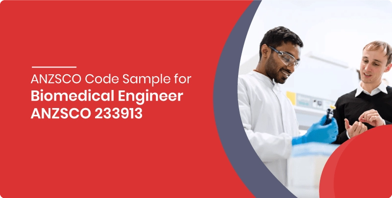 anzsco code sample for biomedical engineer anzsco 233913