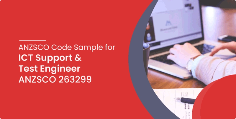 anzsco code sample for ict support & test engineer anzsco 263299