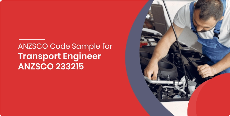 anzsco code sample for transport engineer anzsco 233215