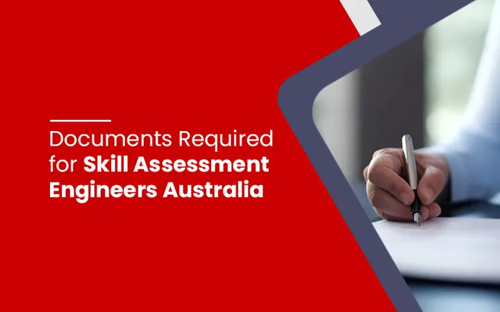 Documents Required for Skill Assessment Engineers Australia