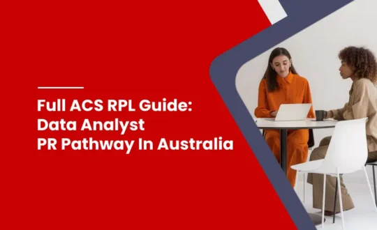 Full ACS RPL Guide Data Analyst PR Pathway In Australia