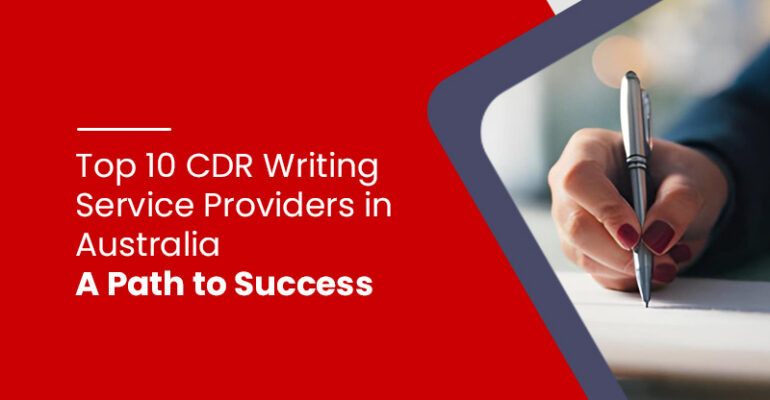 Top 10 CDR Writing Service Providers in Australia